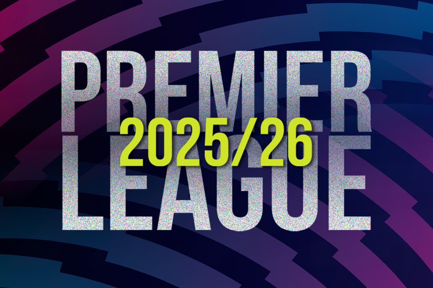 โปรแกรมพรีเมียร์ลีก 2025/26 วันที่ 10 กุมภาพันธ์ – 12 กุมภาพันธ์