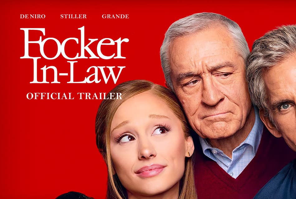 รอดูกันเลย! ตัวอย่างภาพยนตร์ ‘Focker In-Law’ นำแสดงโดย Ariana Grande