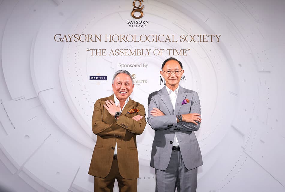 GAYSORN HOROLOGICAL SOCIETY 2025 เกษรวิลเลจชวนคุณเดินทางท่องโลกแห่งเครื่องบอกเวลา ในคอนเซปต์ ‘THE ASSEMBLY OF TIME’