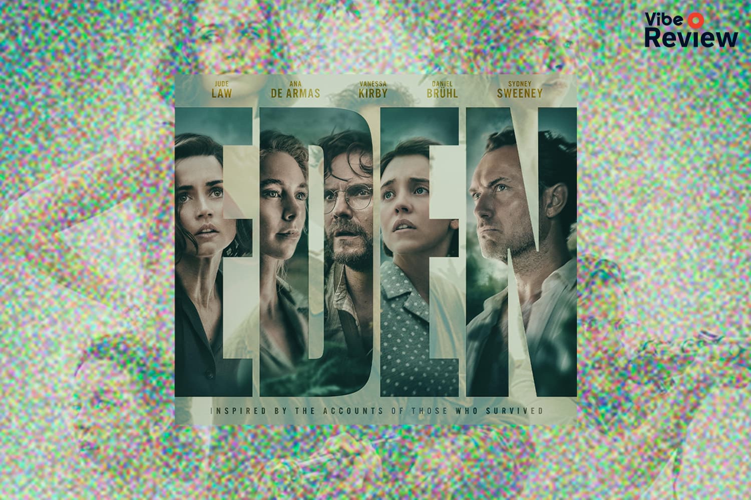 VIBE REVIEW: รีวิวภาพยนตร์ ‘EDEN สวรรค์คนบาป’ ที่จะพาดำดิ่งลงไปยังห้วงอารมณ์ด้านมืดที่หลบซ่อนอยู่ภายในใจมนุษย์