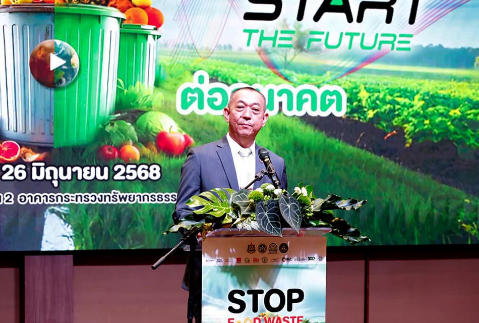 กู้วิกฤตขยะอาหารล้นโลก! ไทยเปิดศักราชใหม่ ‘ปีแห่งการลดขยะอาหาร’